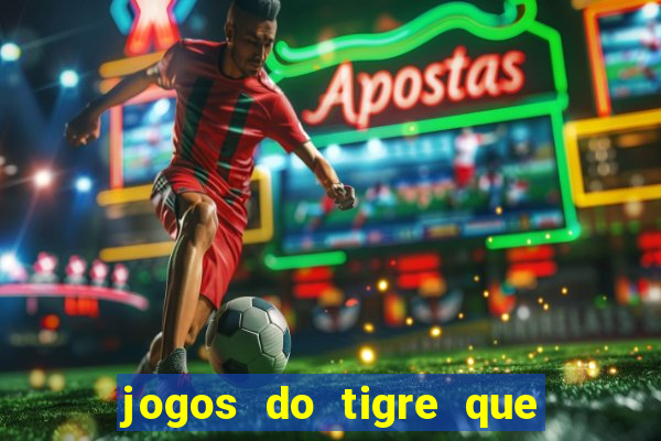 jogos do tigre que dao bonus no cadastro